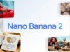 Google’s Nano Banana 2 launches with more advanced and creative artificial intelligence capabilities